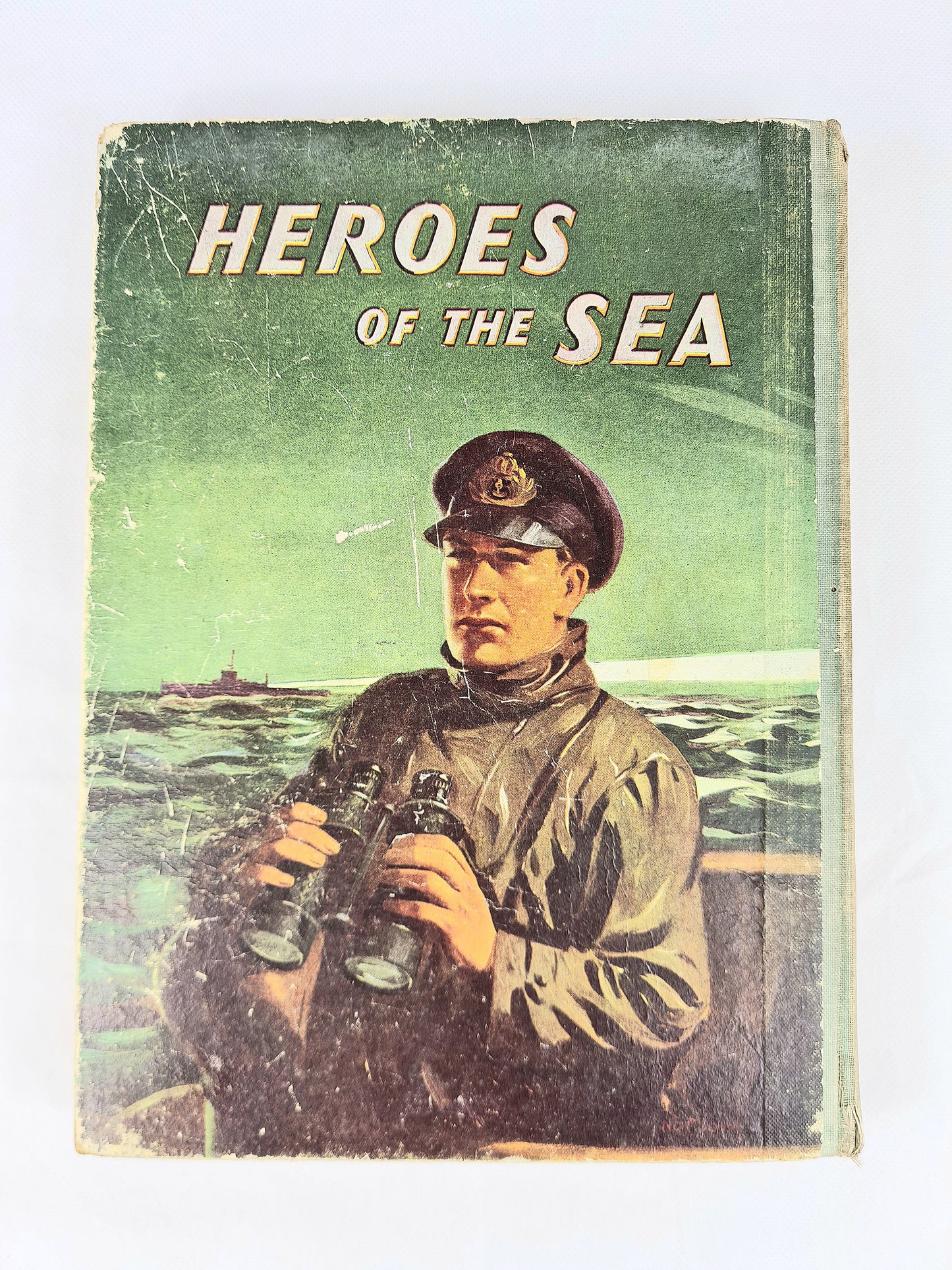 Heroes Of The Sea by Commander Douglas V Duff. Illustrated vintage childrens book.