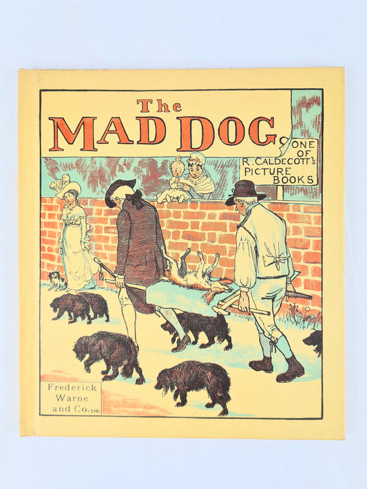 Caldecott's Picture books. The Mad Dog 