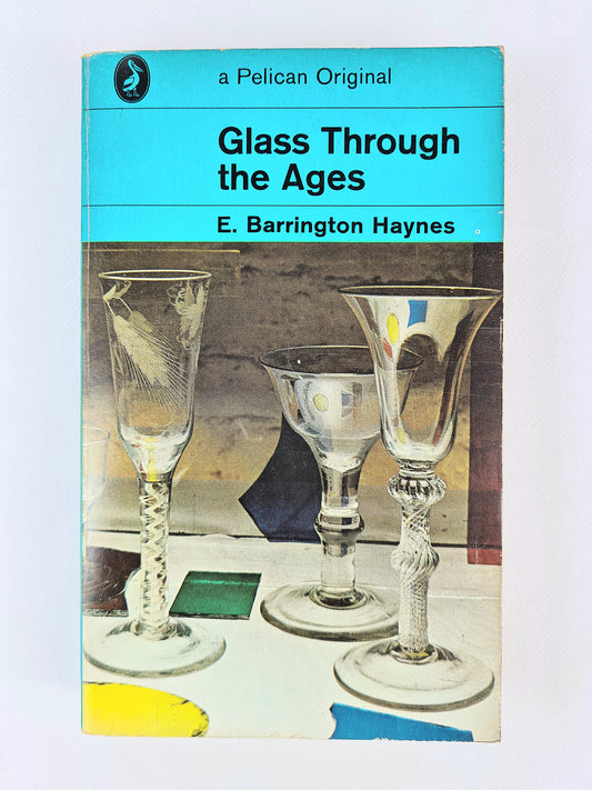 Glass through the ages. Vintage Pelican book 