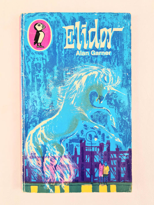Elidor by Alan Garner. Vintage childrens book 