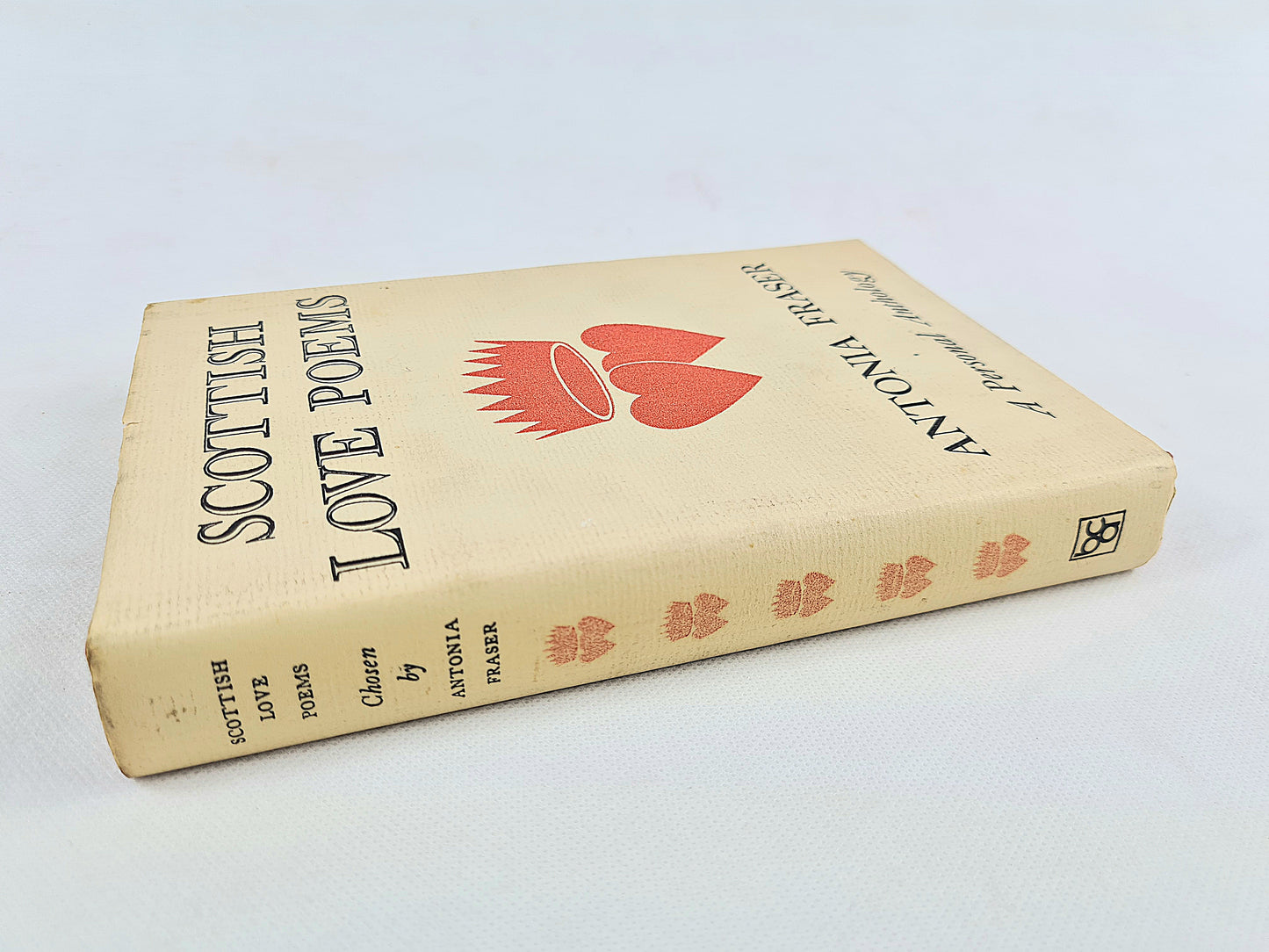 Scottish Love Poems, A personal Anthology by Antonia Fraser