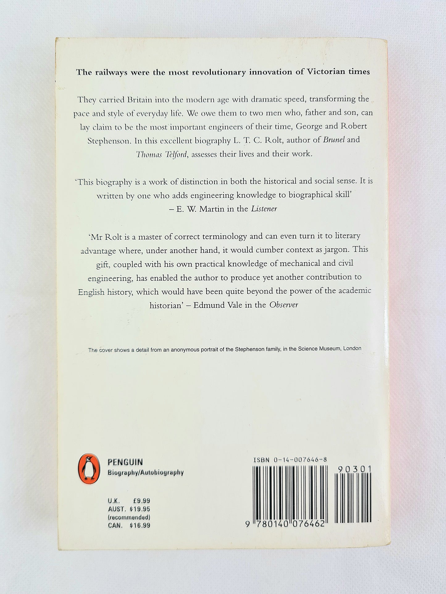 George and Robert Stephenson. The Railway Revolution by L.T.C Rolt. Penguin Books