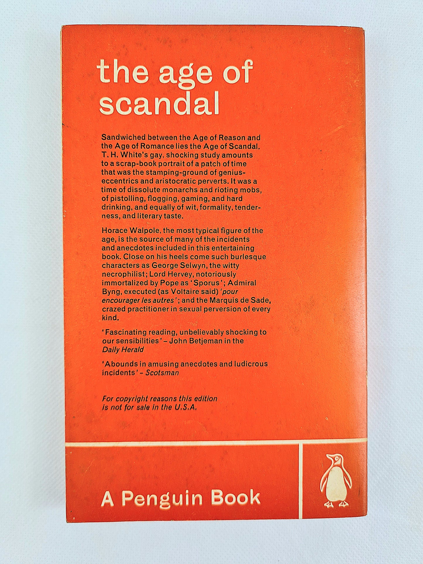 The Age Of Scandal by T.H White. A history book. Penguin books
