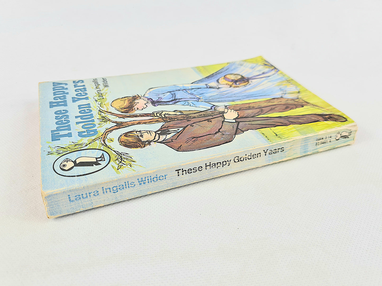 These Happy Golden Years by Laura Ingalls Wilder. Puffin Books