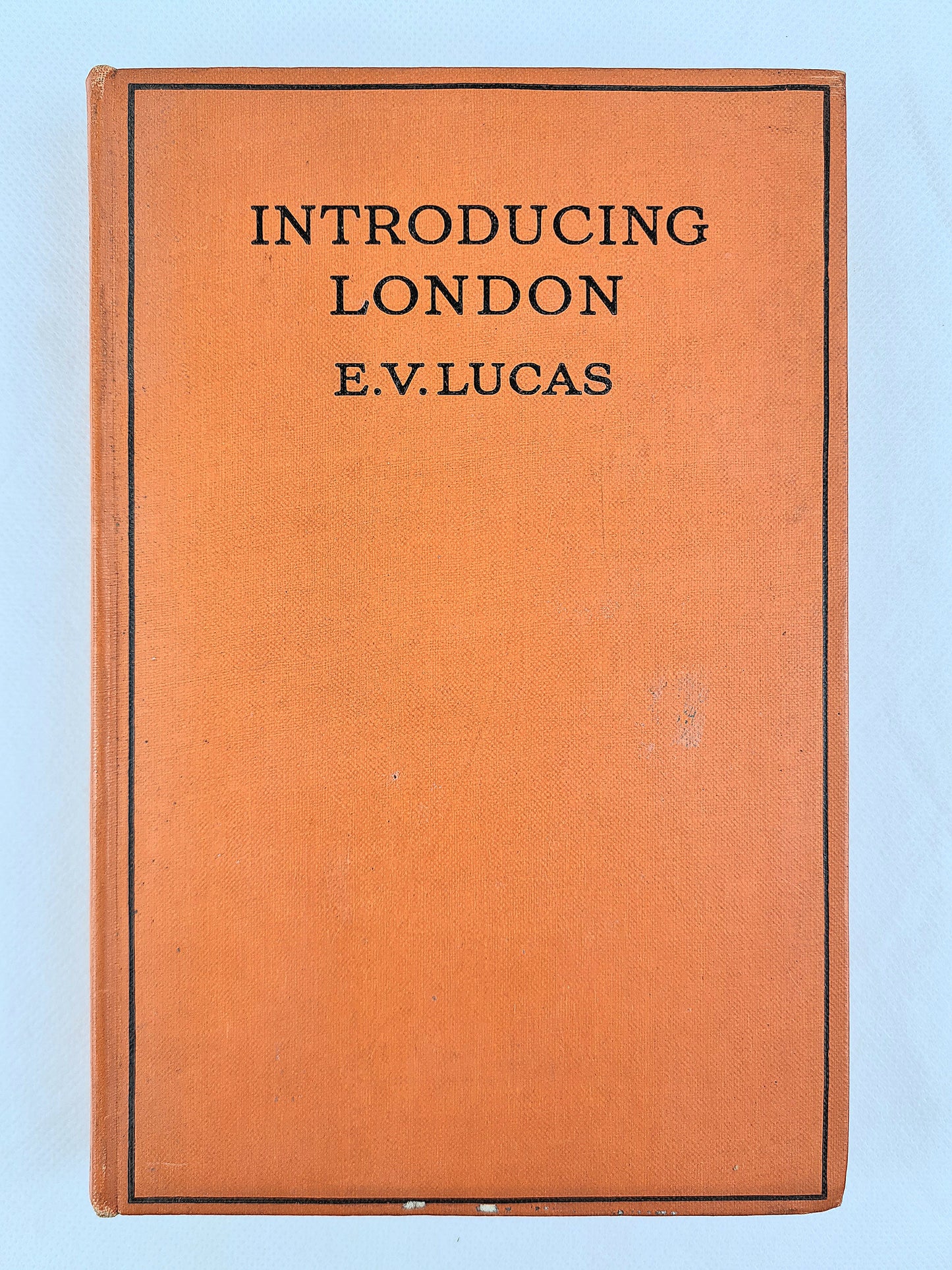 Introducing London by E.V Lucas. Antique travel and history book.