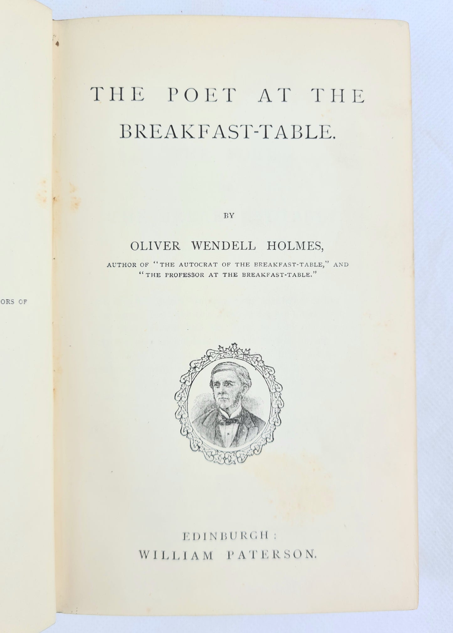 The Poet At The Breakfast Table by Oliver Wendell Holmes. Antique hardback book.