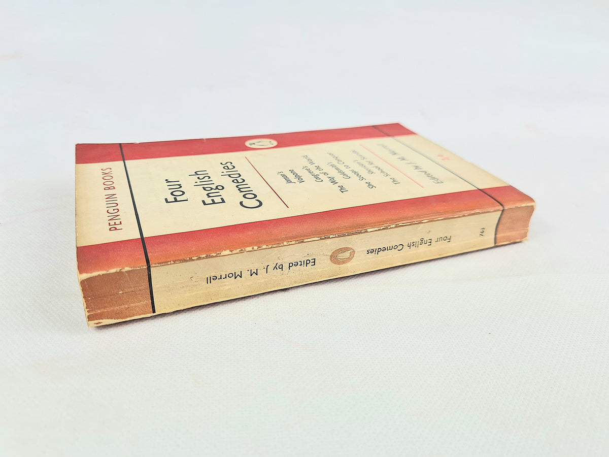 Four English Comedies – Ed. J. M. Morrell. Penguin Books