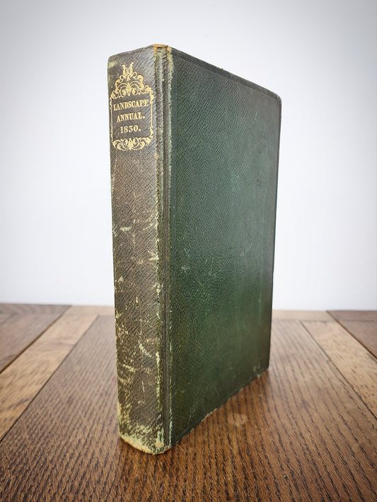 Landscape Annual 1830 first edition by Thomas Roscoe 