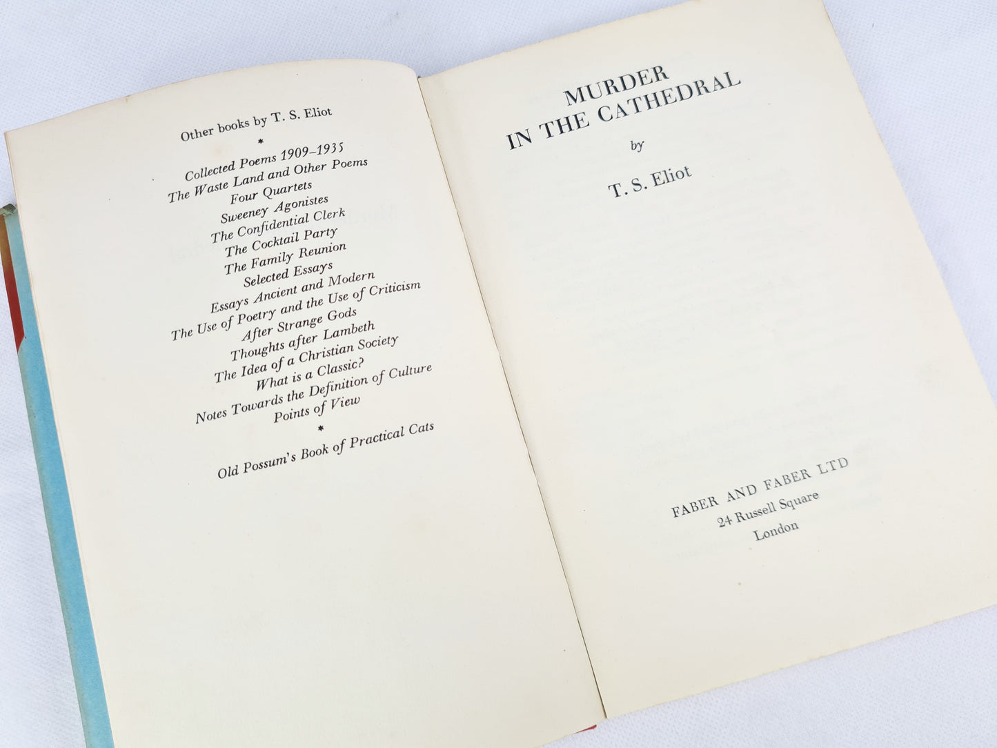 Murder In The Cathedral by T.S Eliot. Faber and Faber