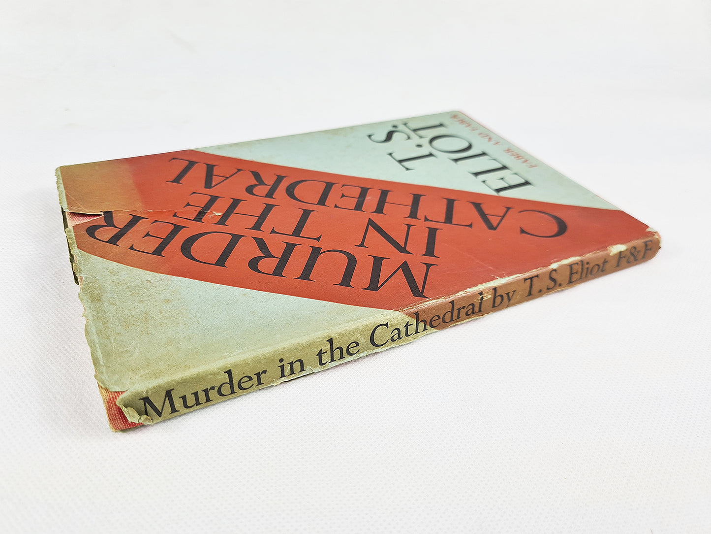 Murder In The Cathedral by T.S Eliot. Faber and Faber