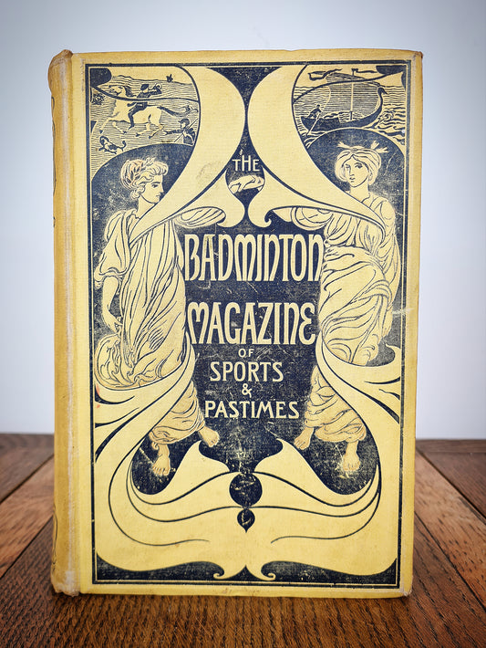 The Badminton Magazine of Sports and Pastimes. Decorative antique book 1896