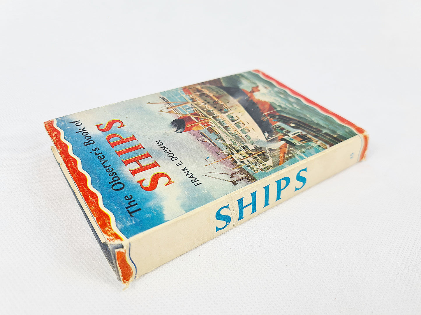 The Observers Book Of Ships, Frank E. Dodman