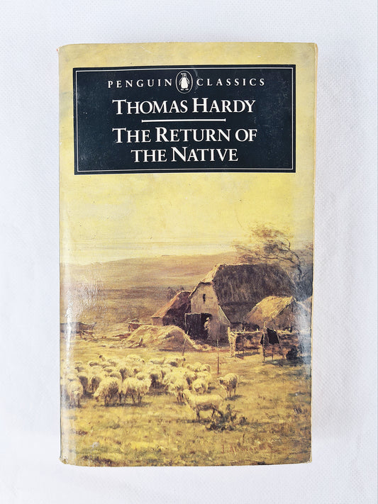 The Return Of The Native by Thomas Hardy, Penguin Classics