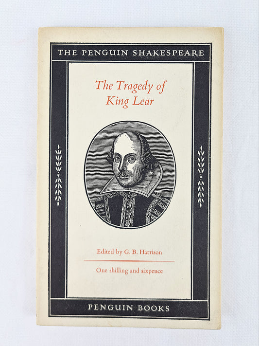 The Tragedy Of King Lear, William Shakespeare. From the Penguin Shakespeare series