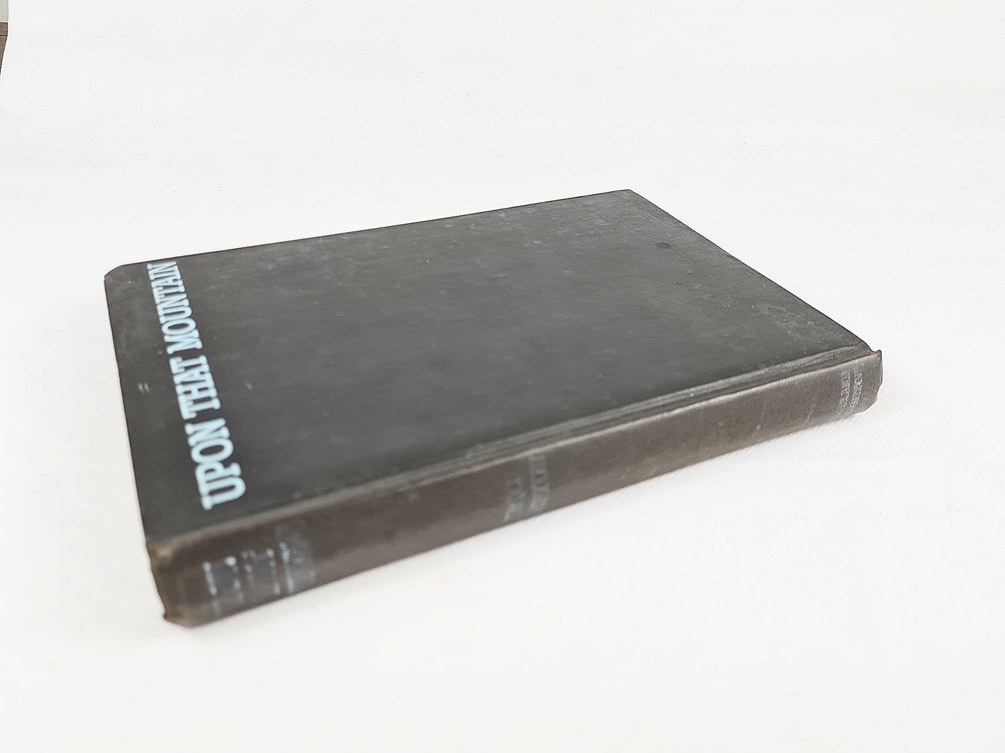 Eric Shipton, Upon That Mountain