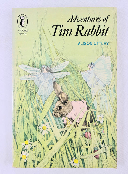 Adventures Of Tim Rabbit by Alison Uttley. Old Children's book. Puffin Books