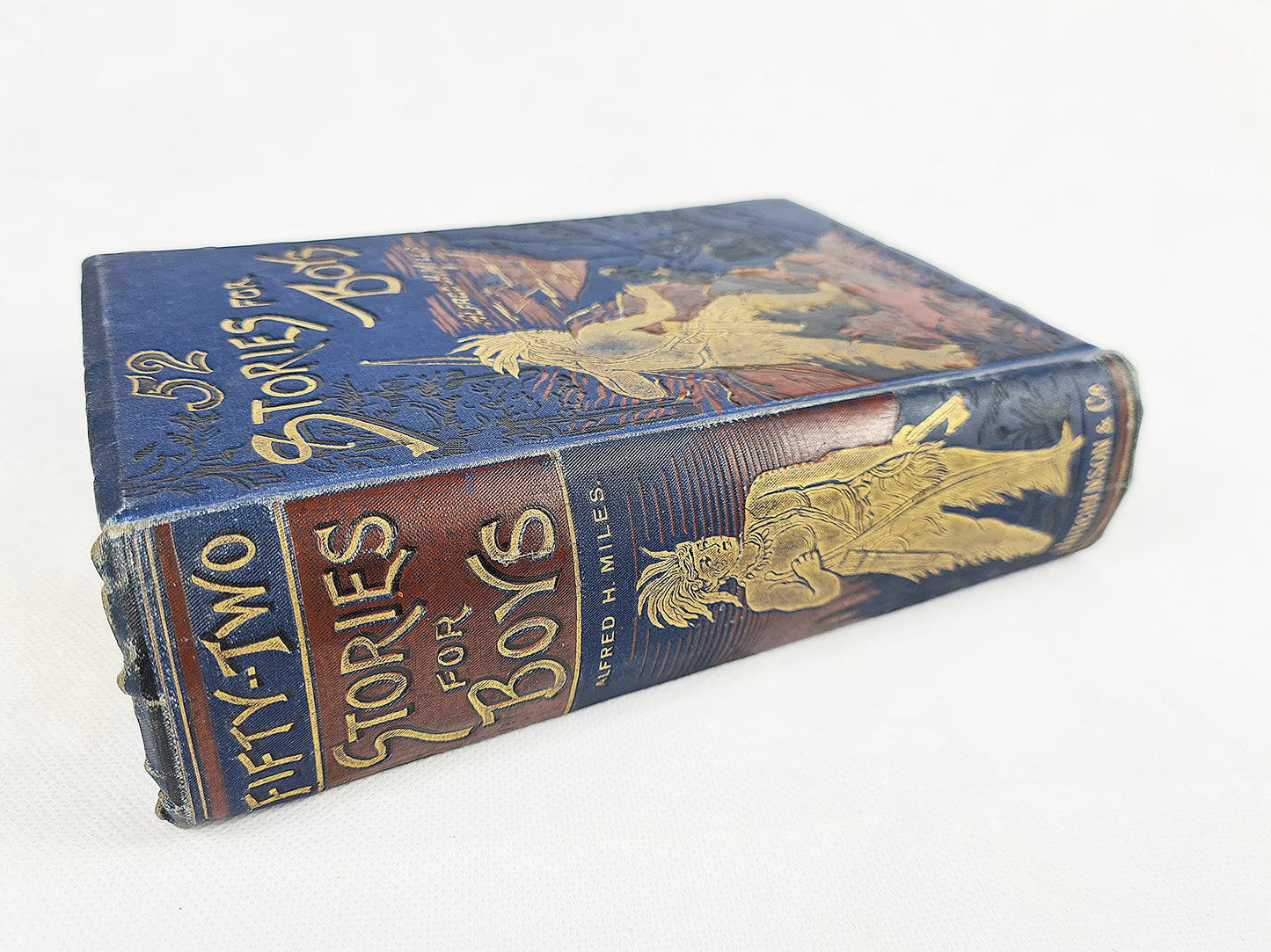 52 Stories For Boys, Compiled By Alfred H. Miles