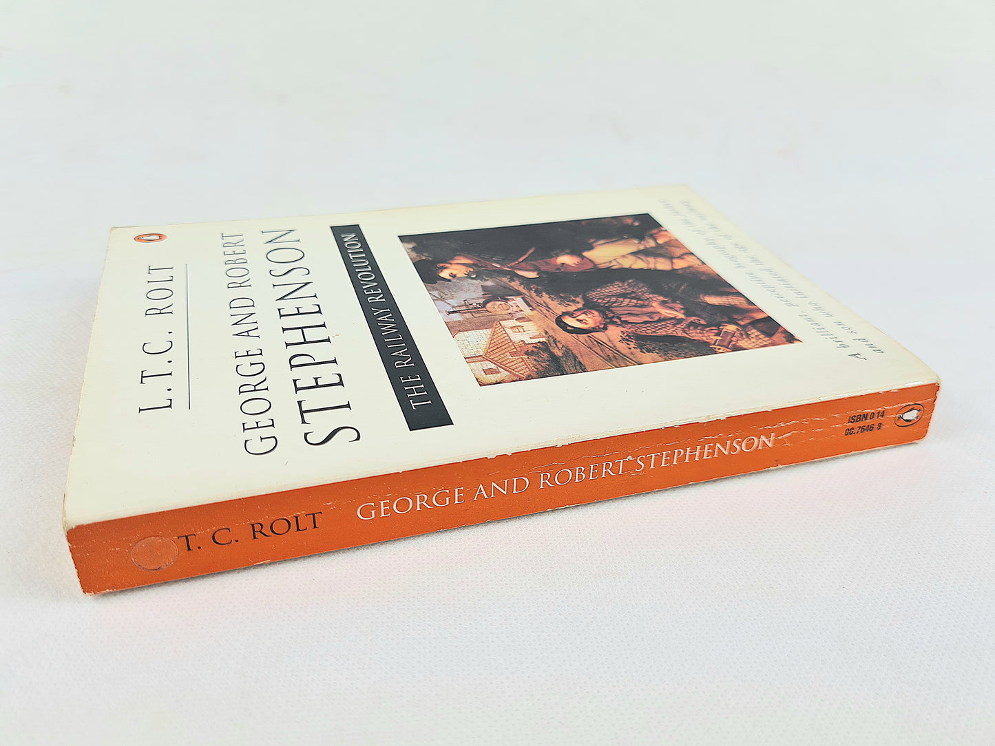 George and Robert Stephenson. The Railway Revolution by L.T.C Rolt. Penguin Books