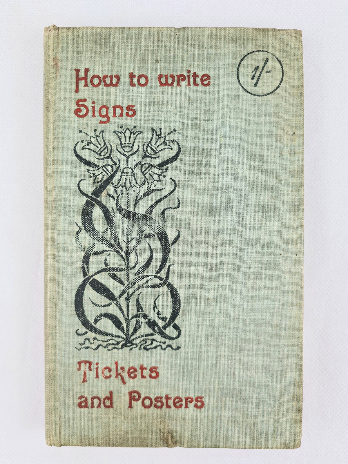 Writing Sign Singer How to write Signs Tickets Tickets and Posters. Antique sign writing b ...