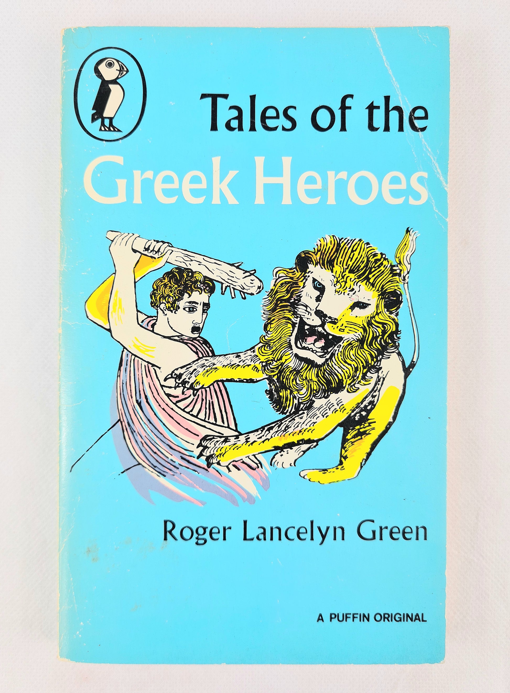 Tales of the Greek Heroes by Roger Lancelyn Green. Vintage Puffin book 