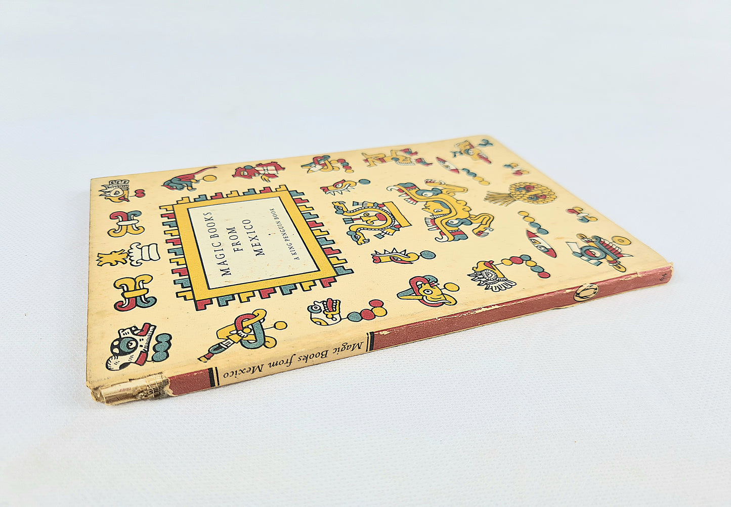 Magic Books From Mexico. A King Penguin Book. Hardback Illustrated book