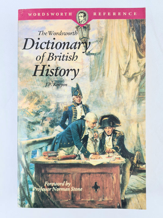 The Wordsworth Dictionary of British History by J.P Kenyan. Paperback book.
