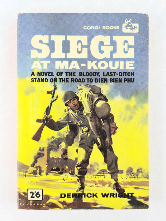 Siege at Ma-Kouie by Derick Wright. Vintage paperback book