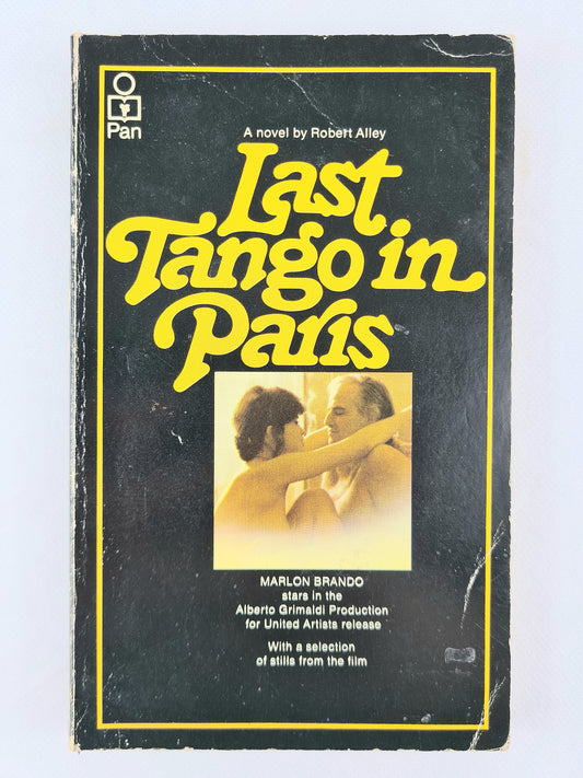 Last Tango in Paris by Robert Alley. Vintage Pan books