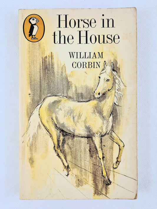 Horse in the House by William Corbin. Vintage children's book. Puffin Books