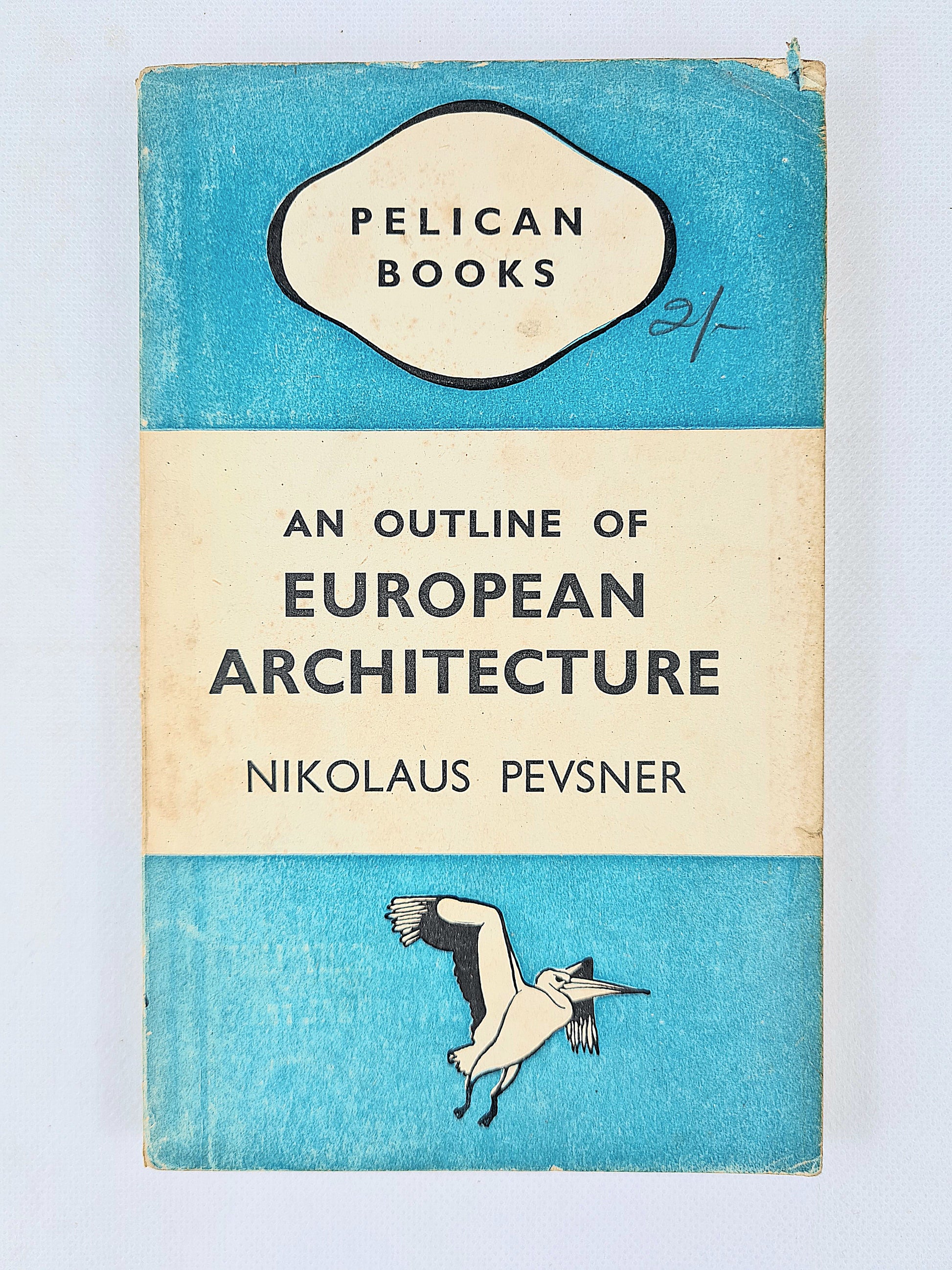 Book cover of 'An Outline of European Architecture' by Nikolaus Pevsner with Pelican Books logo.