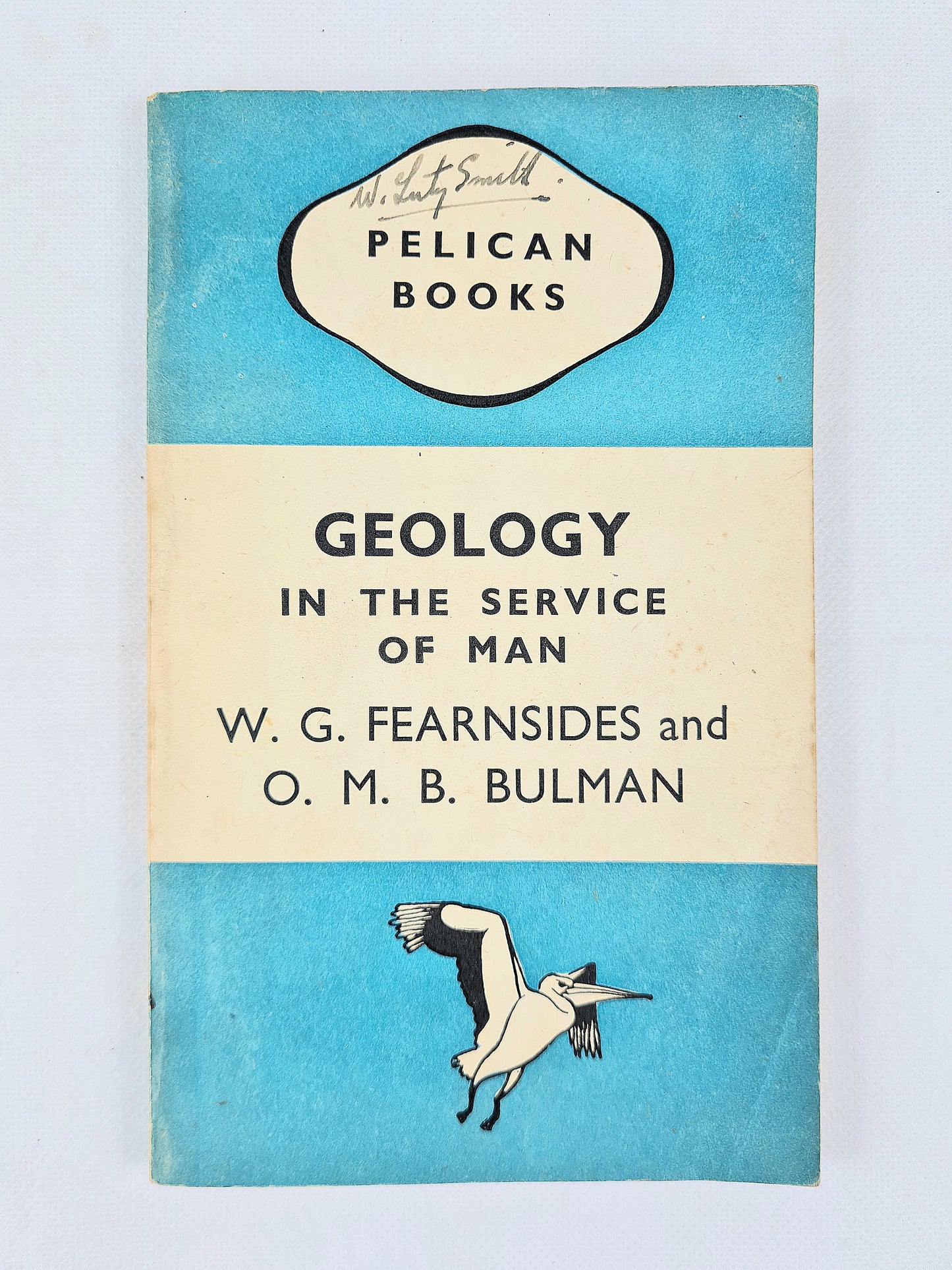 Book cover of 'Geology in the Service of Man' by W.G.