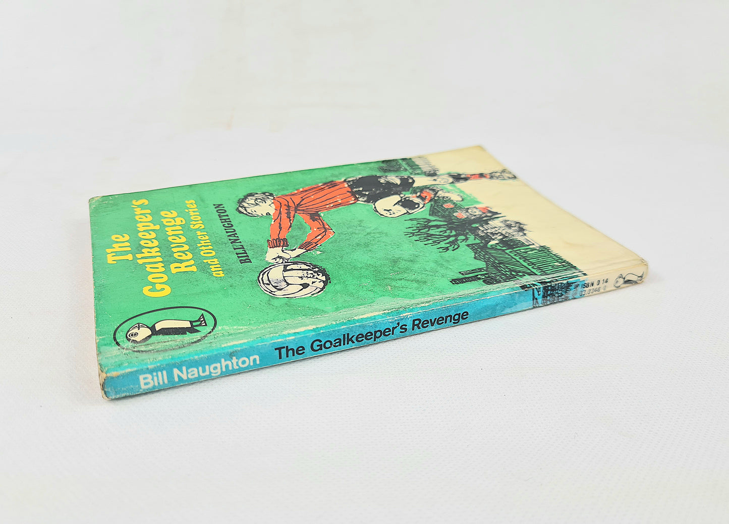 The Goalkeeper's Revenge and other stories by Bill Naughton Puffin children's book