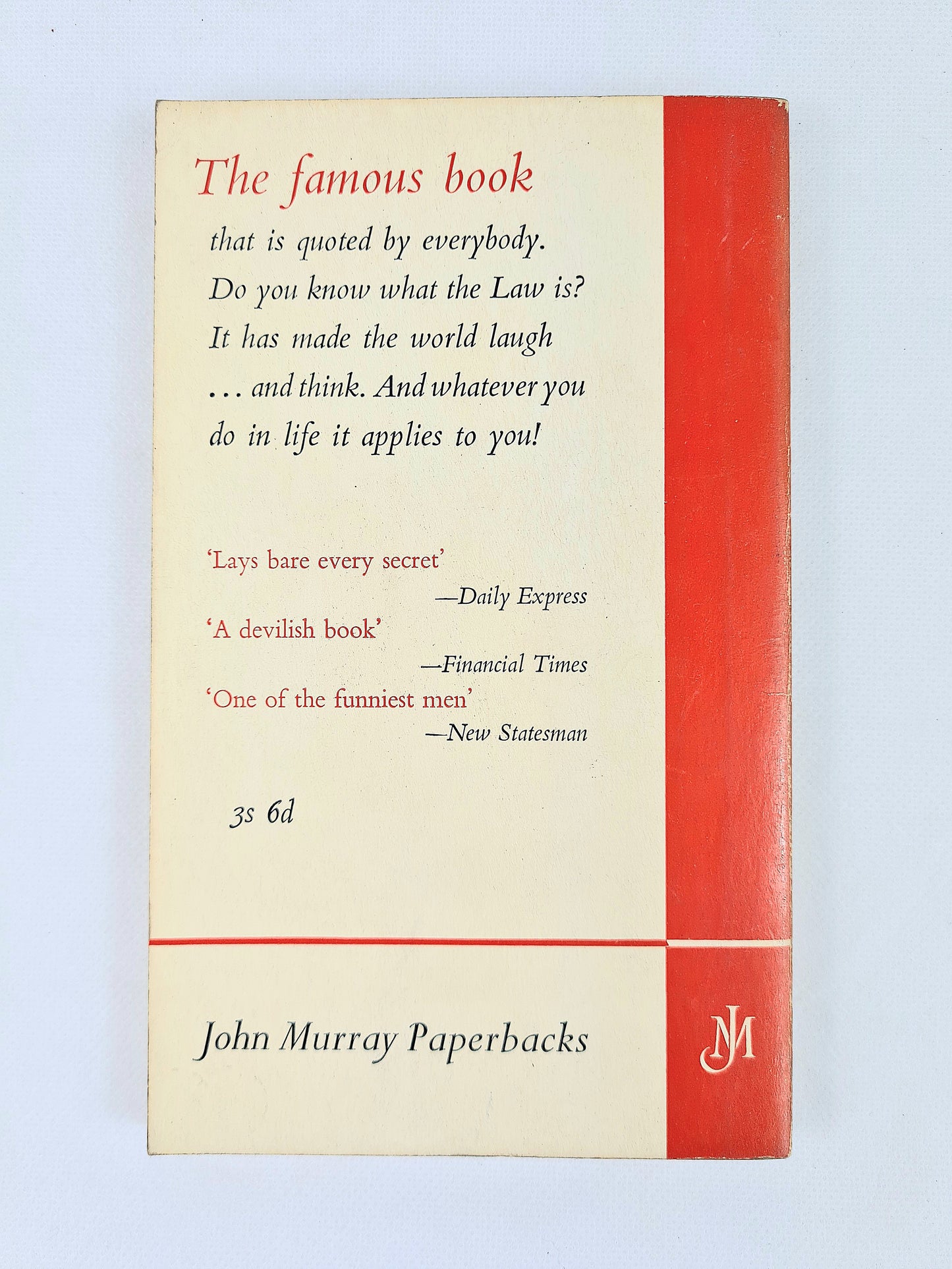 Parkinson's Law by C. Northcote Parkinson. John Murry paperbacks