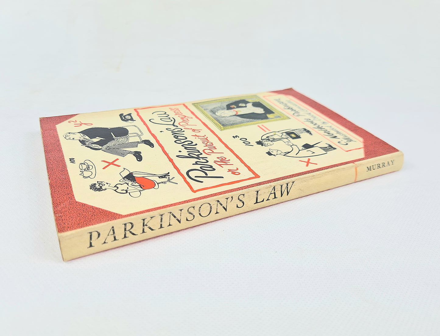 Parkinson's Law by C. Northcote Parkinson. John Murry paperbacks