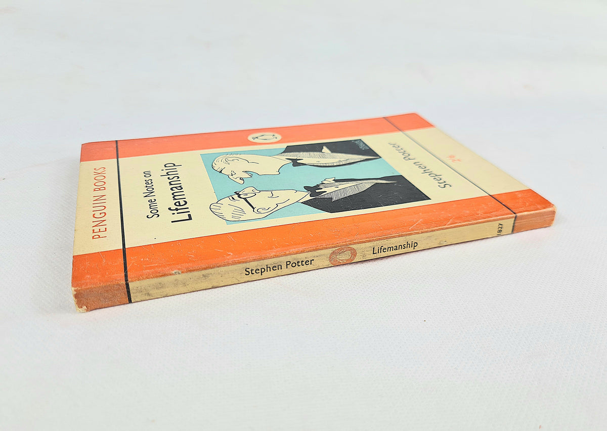 Some Notes on Lifemanship – Stephen Potter. Vintage Penguin Classics