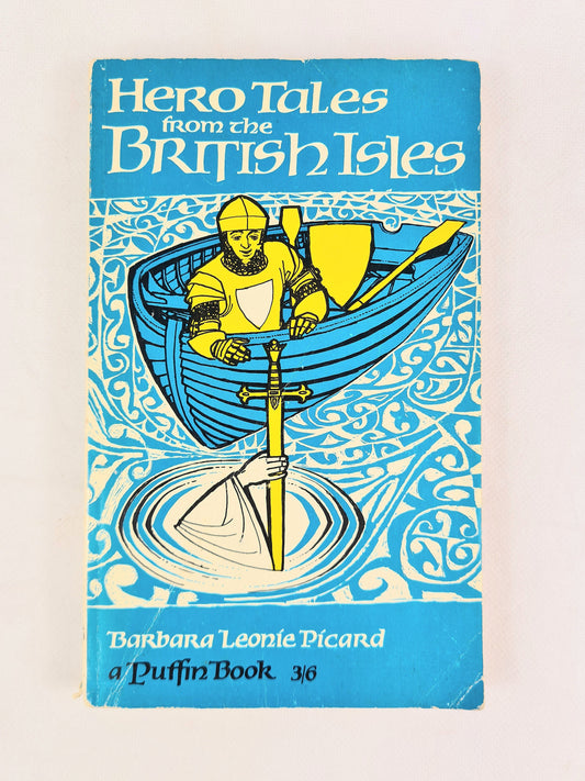 Childrens puffin book. Hero Tales from the British isles