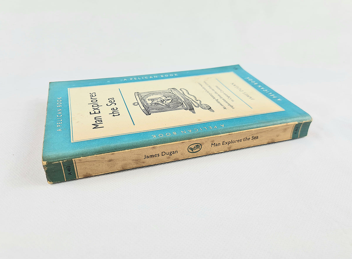 Man Explores the Sea by James Dugan – 1960 Pelican Paperback