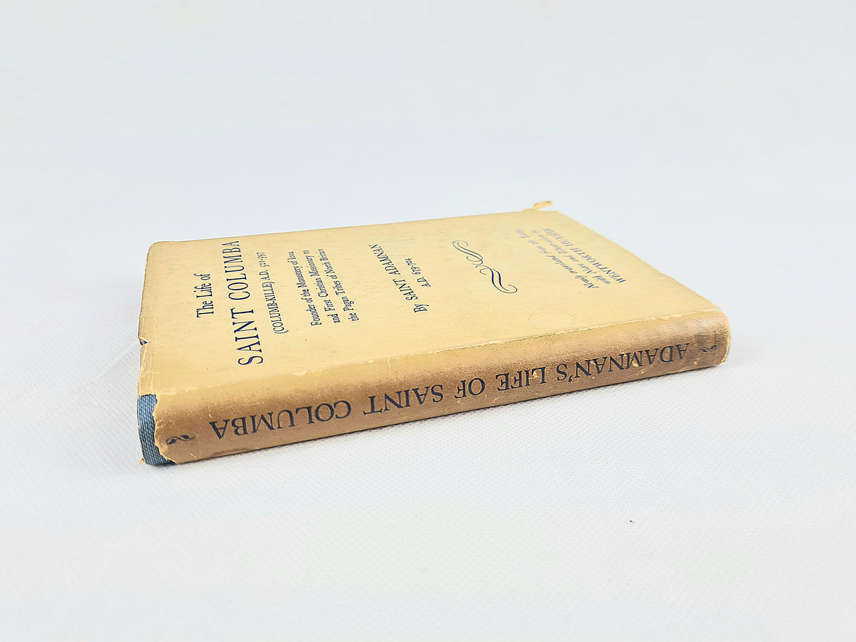 The Life of Saint Columba by Saint Adamnan – 1939 Hardback