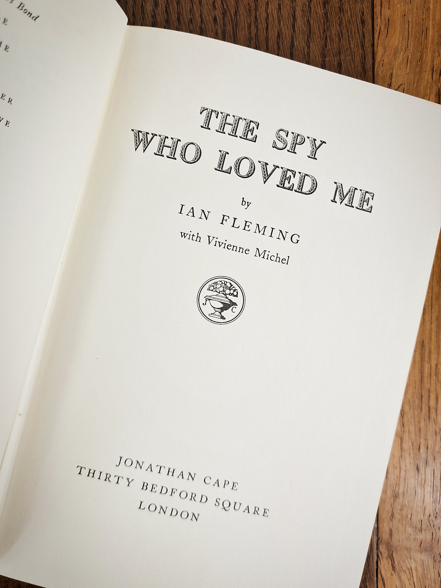 First edition James Bond, The Spy Who Loved Me, Ian Fleming. First edition, first printing.